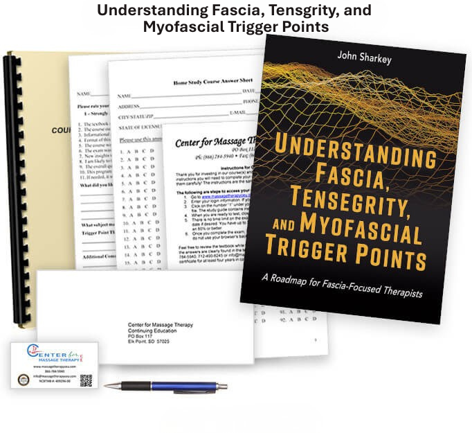 Understanding Fascia, Tensegrity, and Myofascial Trigger Points